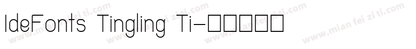 IdeFonts Tingling Ti字体转换